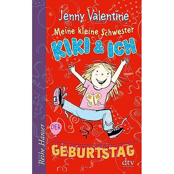 Meine kleine Schwester Kiki und ich - Der Geburtstag, Jenny Valentine