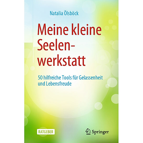 Meine kleine Seelenwerkstatt, Natalia Ölsböck