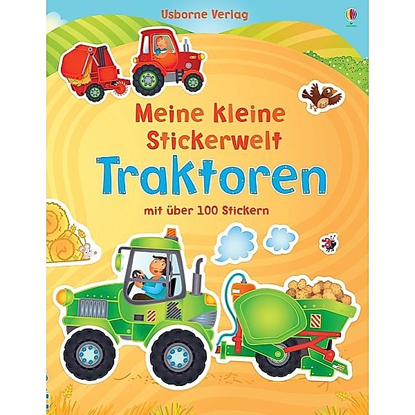 Meine kleine Stickerwelt: Traktoren, Felicity Brooks