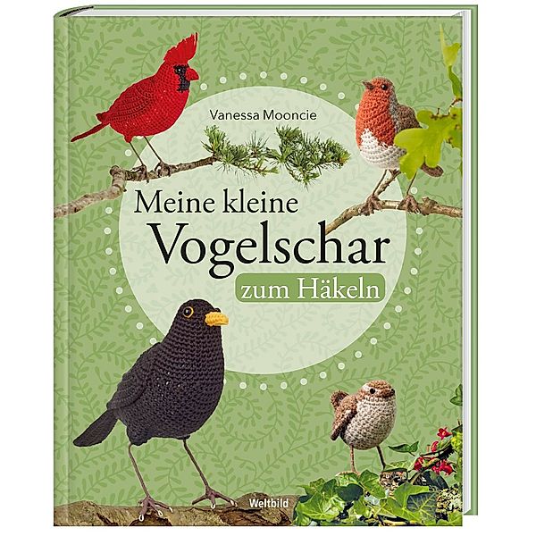 Meine kleine Vogelschar zum Häkeln, Vanessa Mooncie