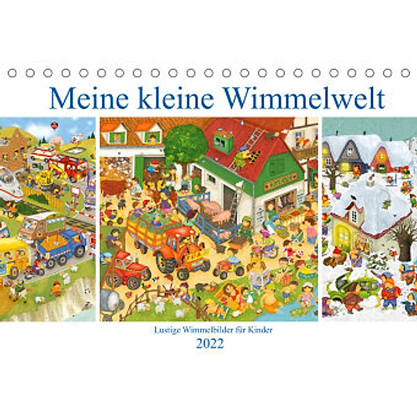 Meine kleine Wimmelwelt (Tischkalender 2022 DIN A5 quer), Marion Krätschmer
