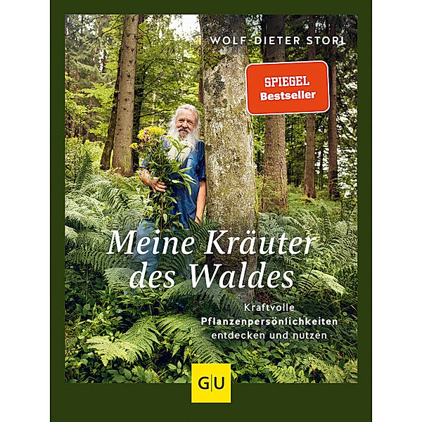 Meine Kräuter des Waldes, Wolf-Dieter Storl