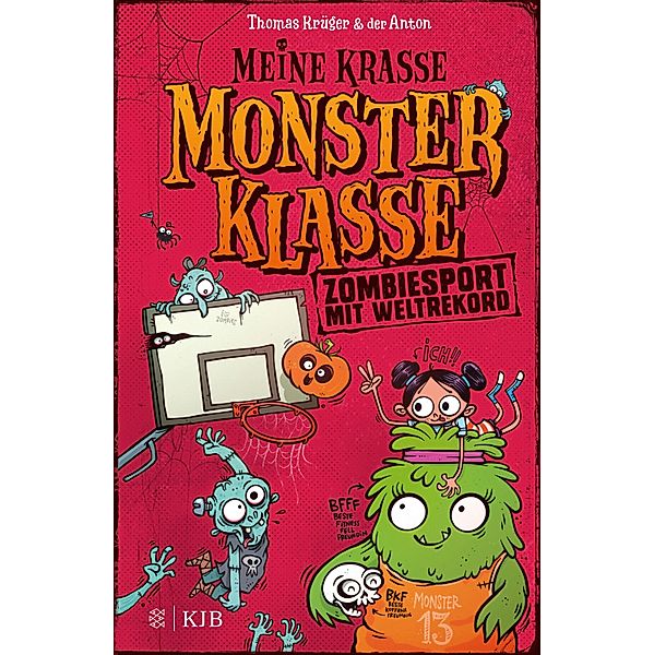 Meine krasse Monsterklasse - Zombiesport mit Weltrekord / Meine krasse Monsterklasse Bd.3, Thomas Krüger
