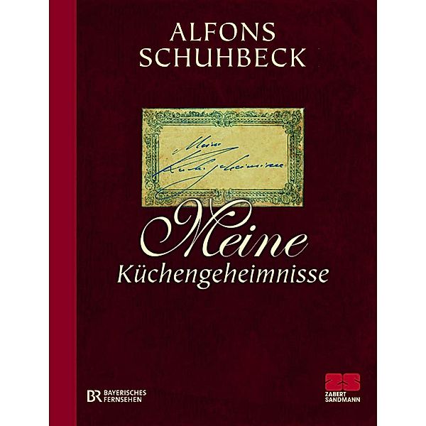 Meine Küchengeheimnisse, Alfons Schuhbeck