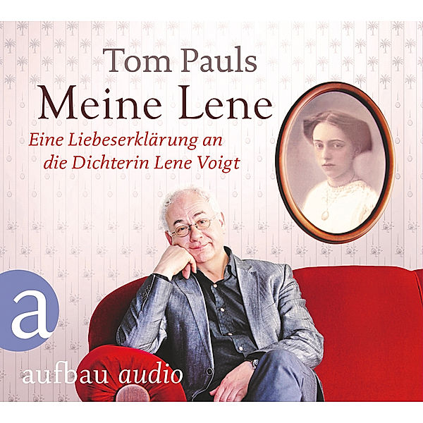 Meine Lene,1 Audio-CD, Lene Voigt, Tom Pauls