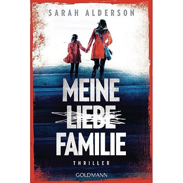 Meine liebe Familie, Sarah Alderson