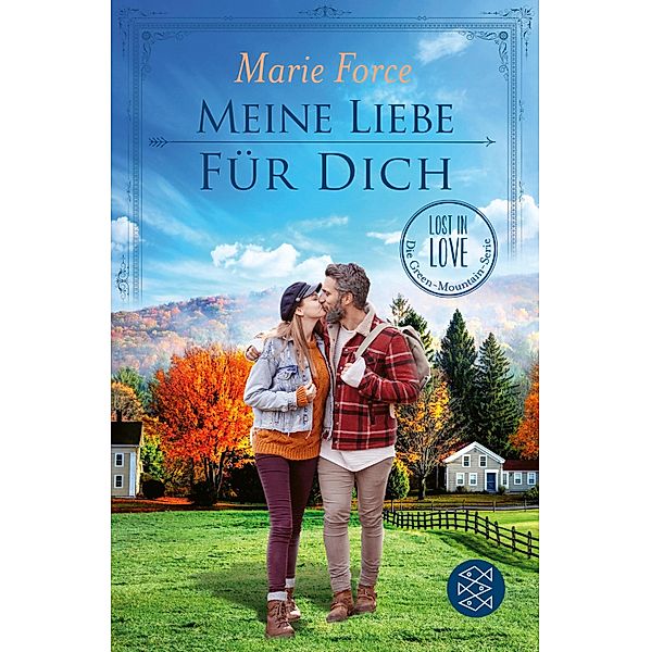 Meine Liebe für dich / Lost in Love - Die Green-Mountain-Serie Bd.14, Marie Force