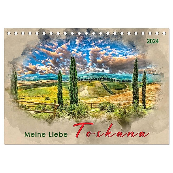 Meine Liebe - Toskana (Tischkalender 2024 DIN A5 quer), CALVENDO Monatskalender, Peter Roder