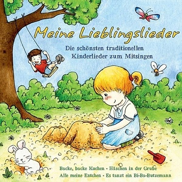 Meine Lieblingslieder - Die schönsten traditionellen Kinderlieder zum Mitsingen, Various