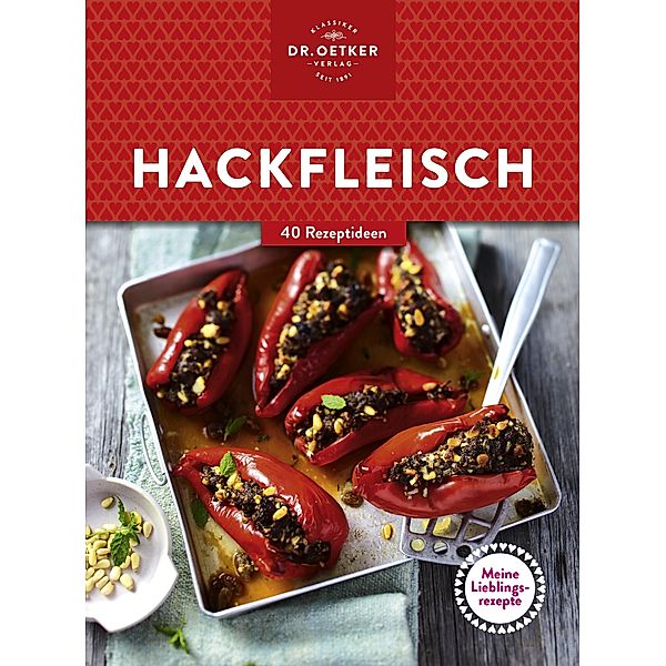 Meine Lieblingsrezepte: Hackfleisch, Oetker