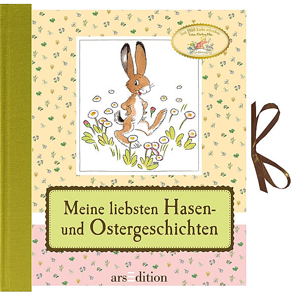 Meine liebsten Hasen- und Ostergeschichten, Rosemarie Künzler-Behncke, Ida Bohatta-Morpurgo