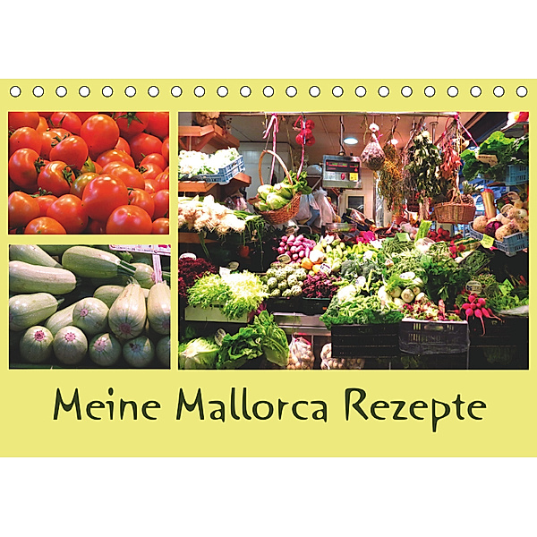 Meine Mallorca Rezepte (Tischkalender 2019 DIN A5 quer), Brigitte Dürr