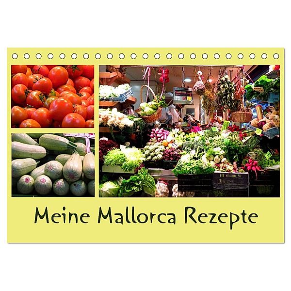 Meine Mallorca Rezepte (Tischkalender 2024 DIN A5 quer), CALVENDO Monatskalender, Brigitte Dürr