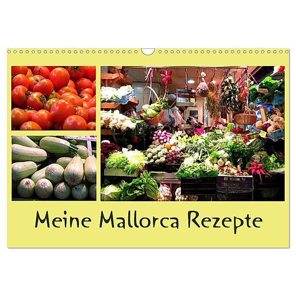 Meine Mallorca Rezepte (Wandkalender 2024 DIN A3 quer), CALVENDO Monatskalender, Brigitte Dürr