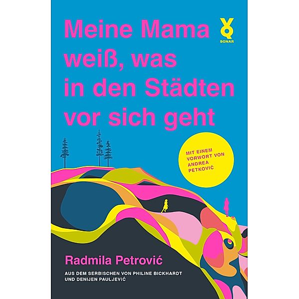 Meine Mama weiß, was in den Städten vor sich geht, Radmila