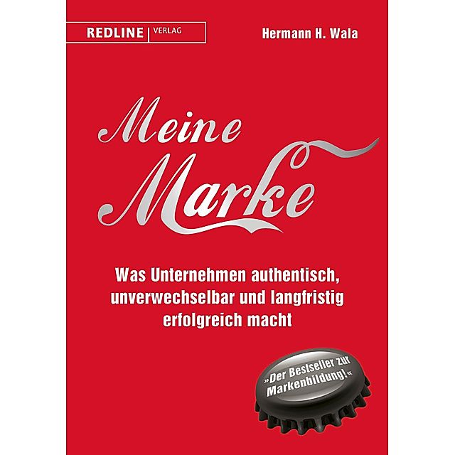 Meine Marke Buch von Hermann H. Wala versandkostenfrei bei Weltbild.de