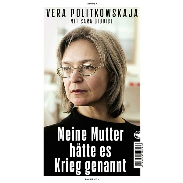 Meine Mutter hätte es Krieg genannt, Vera Politkowskaja, Sara Giudice