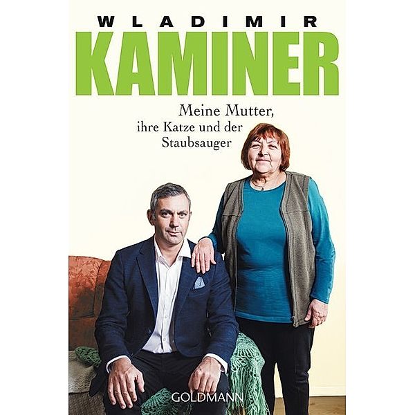 Meine Mutter, ihre Katze und der Staubsauger, Wladimir Kaminer