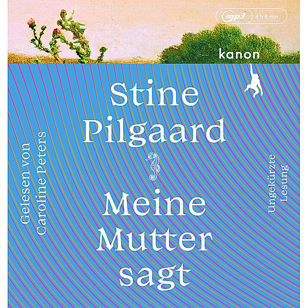 Meine Mutter sagt, Stine Pilgaard