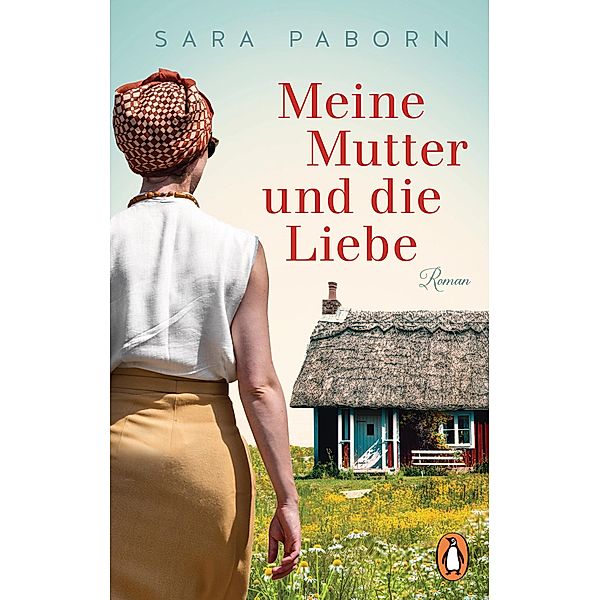 Meine Mutter und die Liebe, Sara Paborn