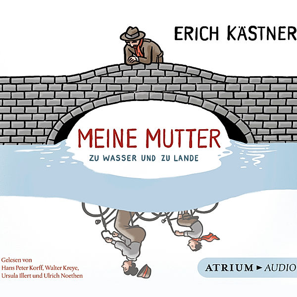 Meine Mutter zu Wasser und zu Lande, Erich Kästner