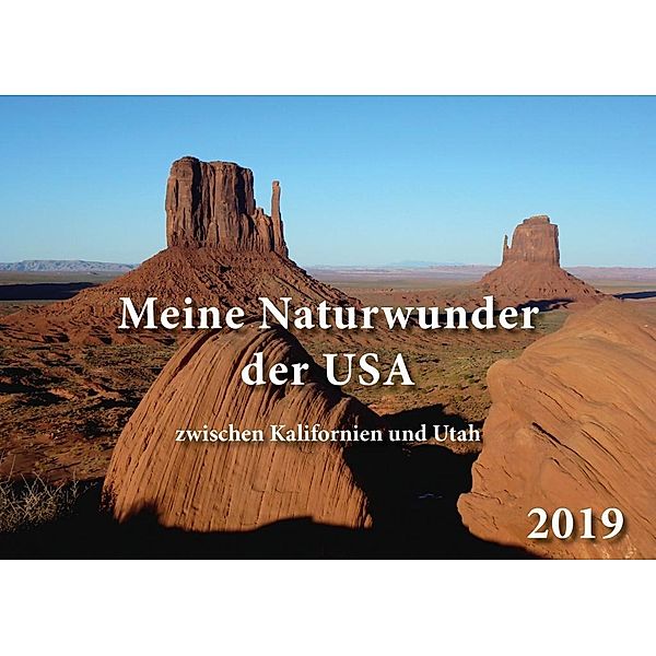 Meine Naturwunder der USA zwischen Kalifornien und Utah 2019, Erwin Krensel