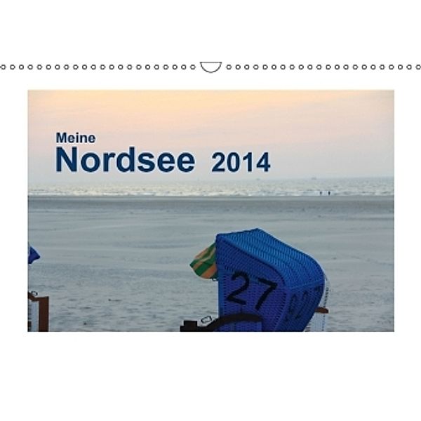 Meine Nordsee 2014 (Wandkalender 2014 DIN A3 quer), Birgit Schröter