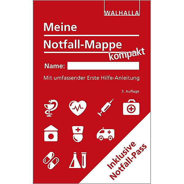 Meine Notfall-Mappe kompakt, Walhalla Fachredaktion