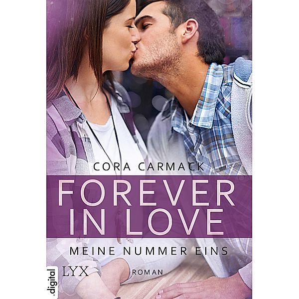 Meine Nummer eins / Forever in Love Bd.3, Cora Carmack