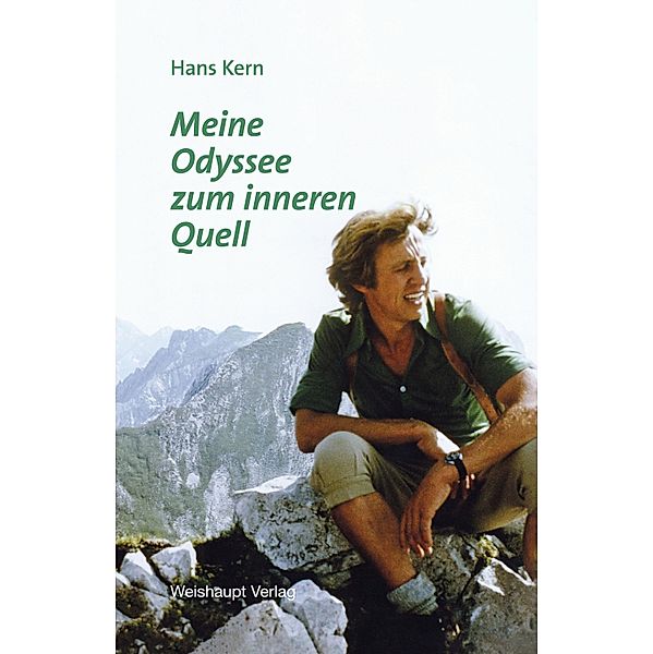 Meine Odyssee zum inneren Quell, Hans Kern