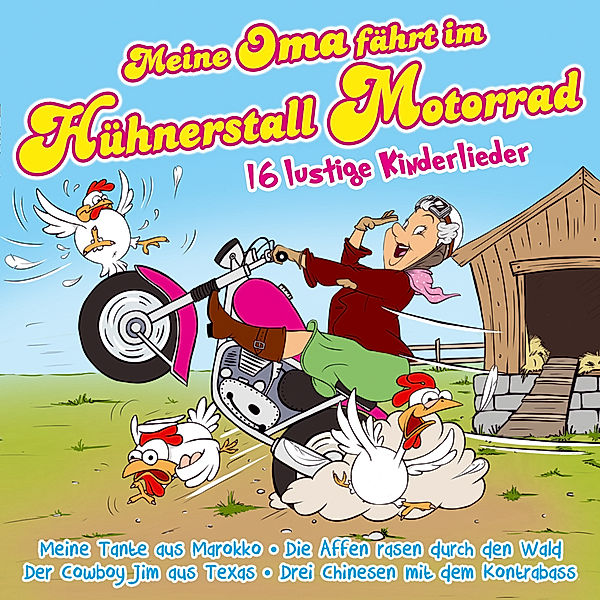 Meine Oma Fährt Im Hühnerstall Motorrad-16 Lustig, Die Partykids