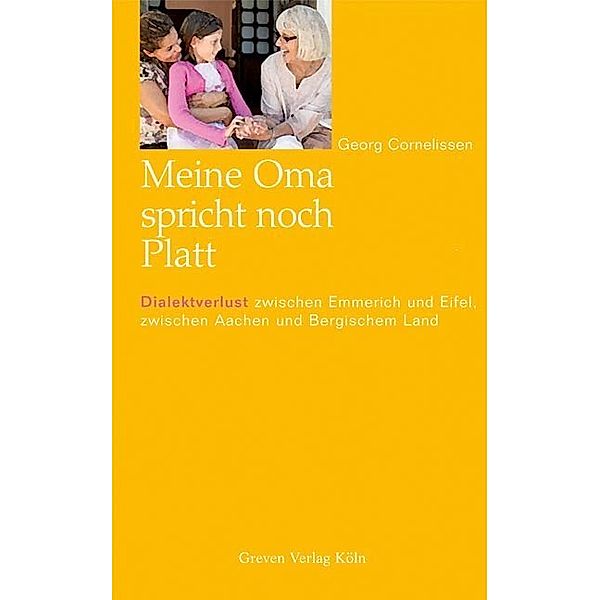 Meine Oma spricht noch Platt, Georg Cornelissen