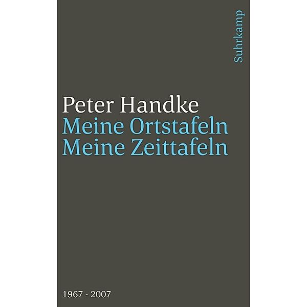 Meine Ortstafeln - Meine Zeittafeln, Peter Handke