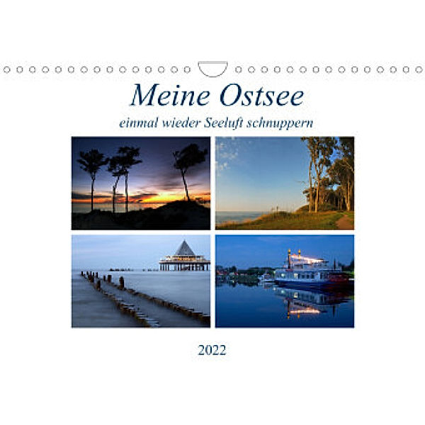 Meine Ostsee - einmal wieder Seeluft schnuppern (Wandkalender 2022 DIN A4 quer), Steffen Gierok