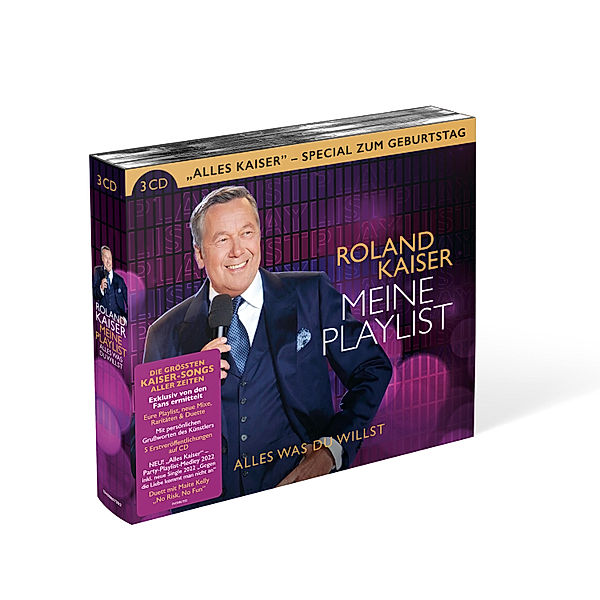 Meine Playlist – Alles was Du willst (ALLES KAISER SPECIAL) (3 CDs), Roland Kaiser