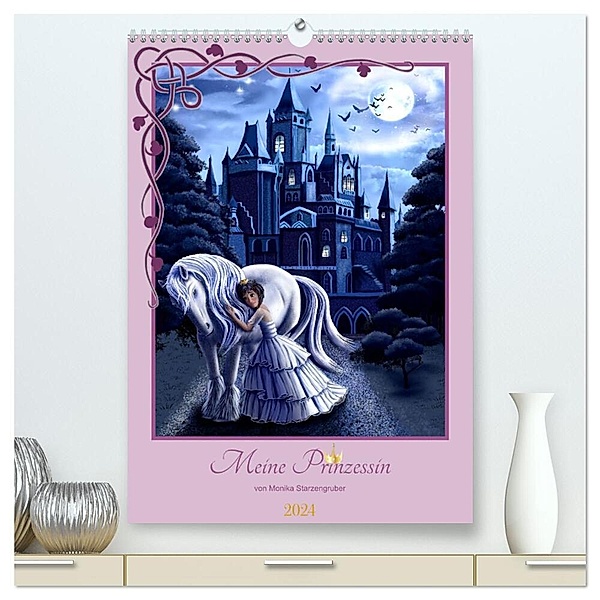 Meine Prinzessin (hochwertiger Premium Wandkalender 2024 DIN A2 hoch), Kunstdruck in Hochglanz, Monika Starzengruber