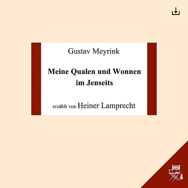 Meine Qualen und Wonnen im Jenseits, Gustav Meyrink