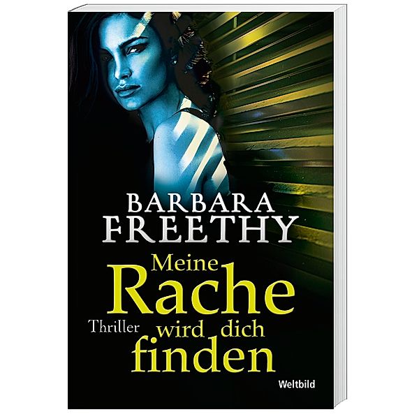 Meine Rache wird dich finden, Barbara Freethy