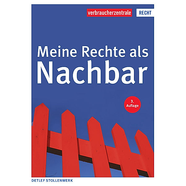 Meine Rechte als Nachbar, Detlef Stollenwerk