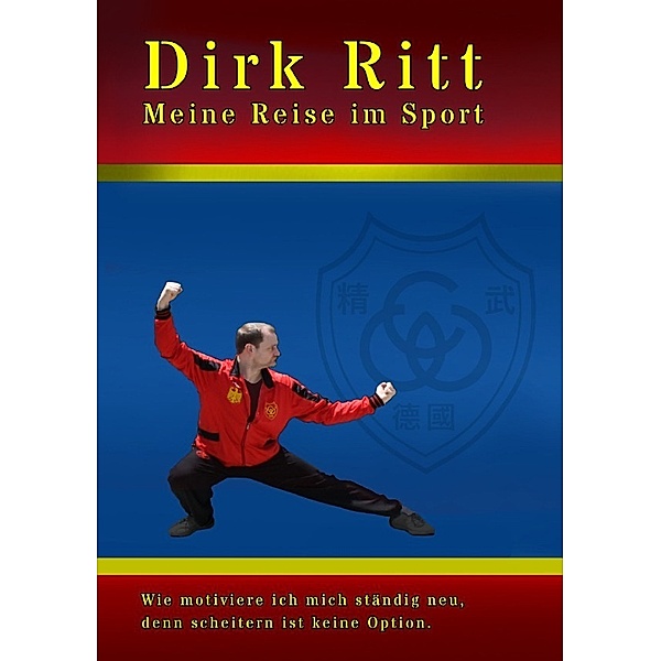 Meine Reise im Sport, Dirk Ritt