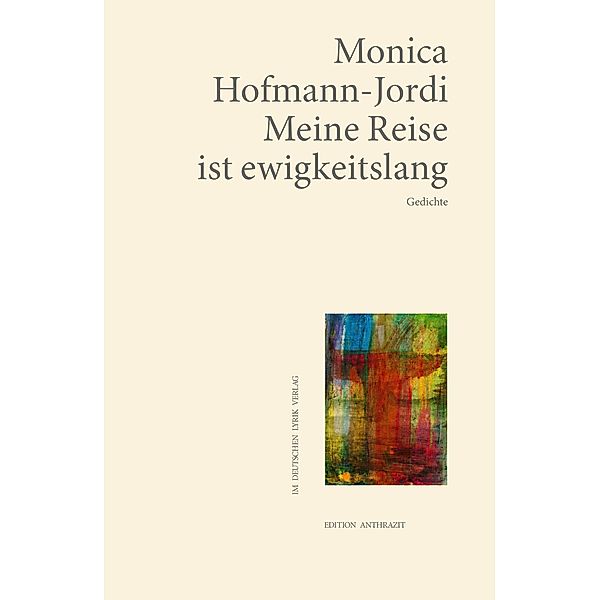 Meine Reise ist ewigkeitslang, Monica Hofmann-Jordi