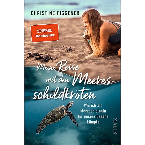 Meine Reise mit den Meeresschildkröten, Christine Figgener