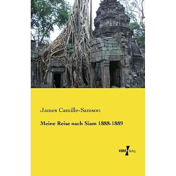 Meine Reise nach Siam 1888-1889, James Camille-Samson