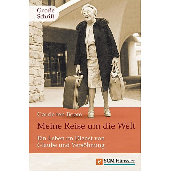 Meine Reise um die Welt, Corrie ten Boom