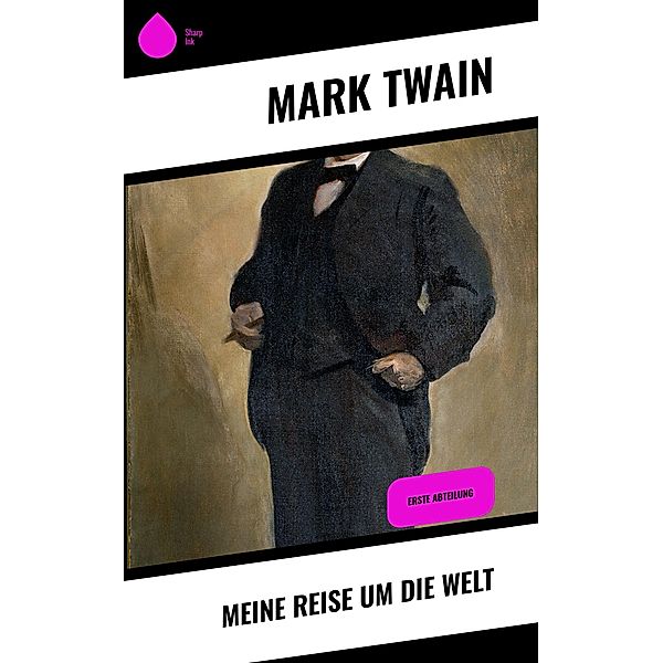 Meine Reise um die Welt, Mark Twain