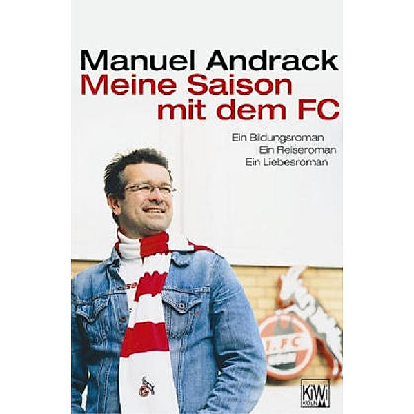 Meine Saison mit dem FC, Manuel Andrack