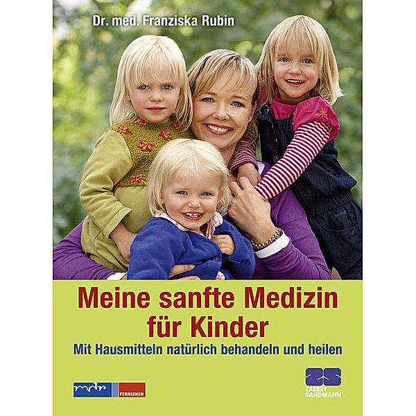 Meine sanfte Medizin für Kinder, Franziska Rubin