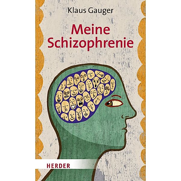 Meine Schizophrenie, Klaus Gauger