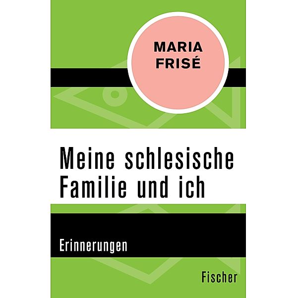 Meine schlesische Familie und ich, Maria Frisé