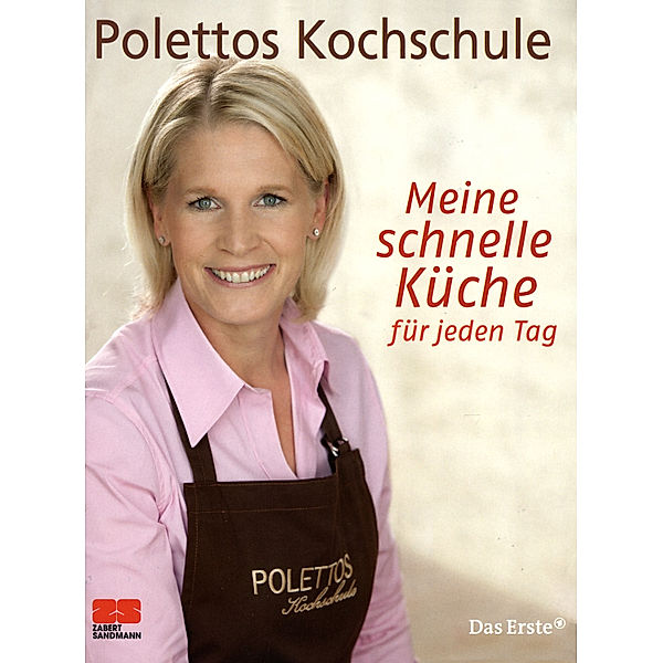 Meine schnelle Küche für jeden Tag, Cornelia Poletto